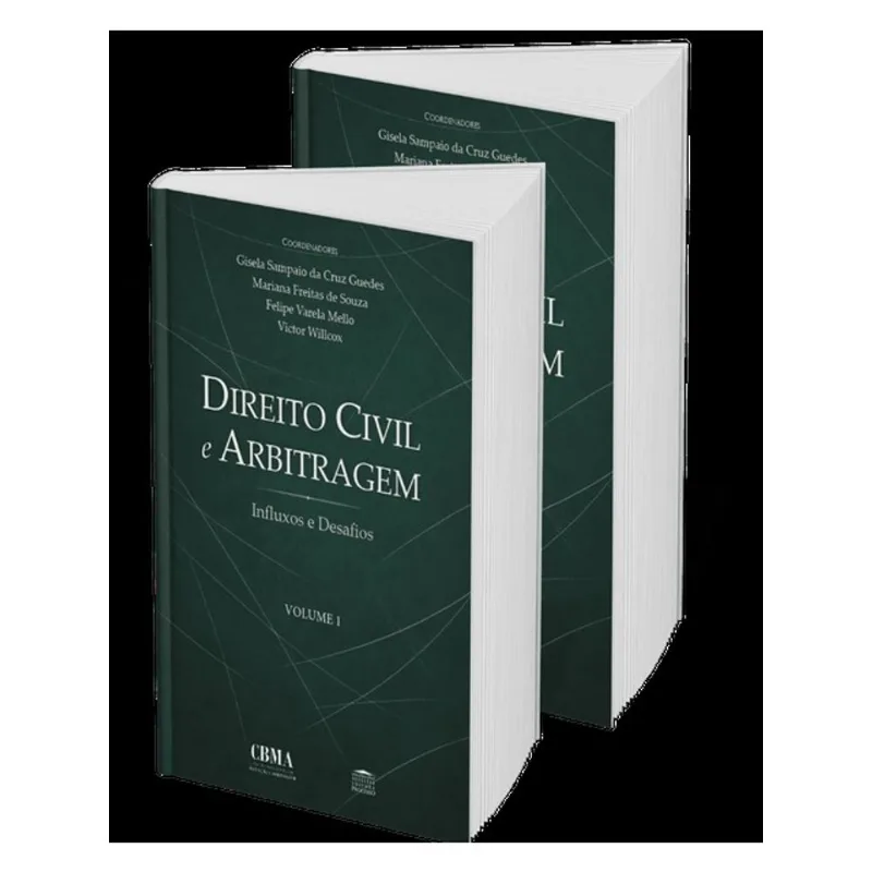 COLEÇÃO DIREITO CIVIL E ARBITRAGEM - INFLUXOS E DESAFIOS - VOLUMES 1 E 2