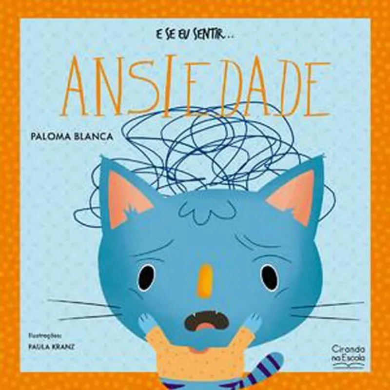 Livro E Se Eu Sentir... Ansiedade Ciranda Cultural (MP)