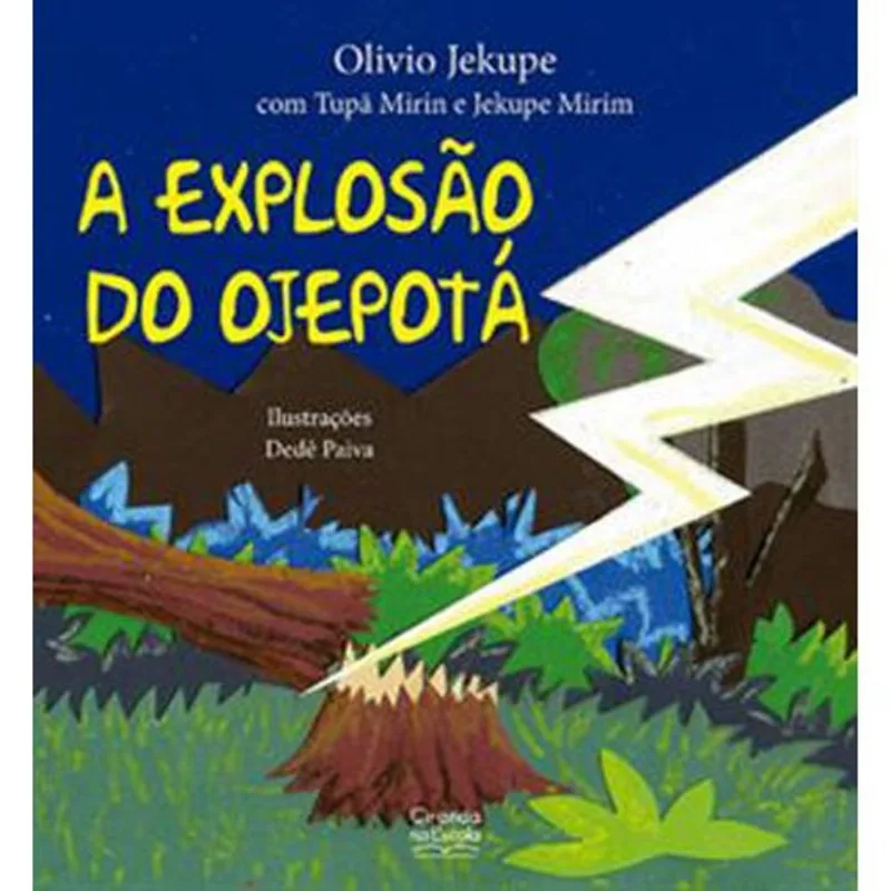 Livro A Explosão Do Ojepotá Ciranda Na Escola (MP)