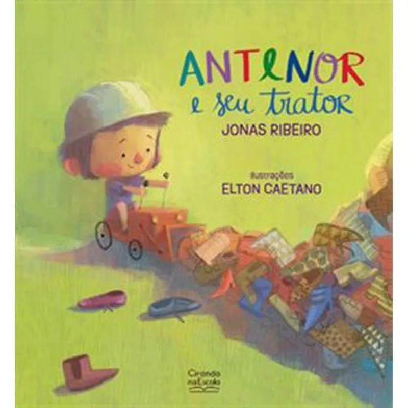 Livro Antenor E Seu Trator Ciranda Na Escola (MP)