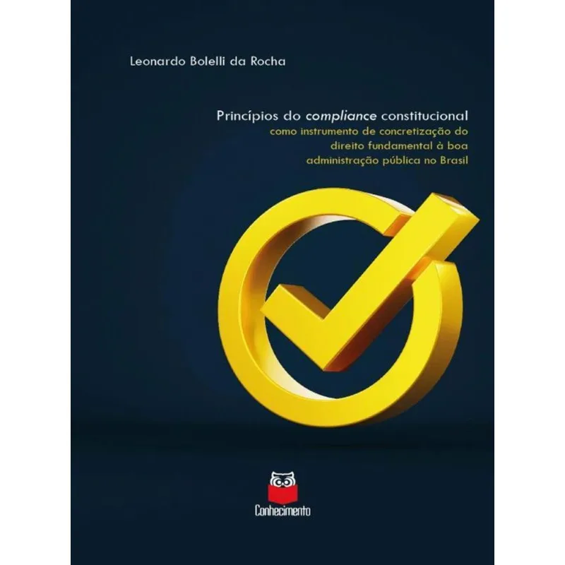 PRINCÍPIOS DO COMPLIANCE CONSTITUCIONAL - 2023