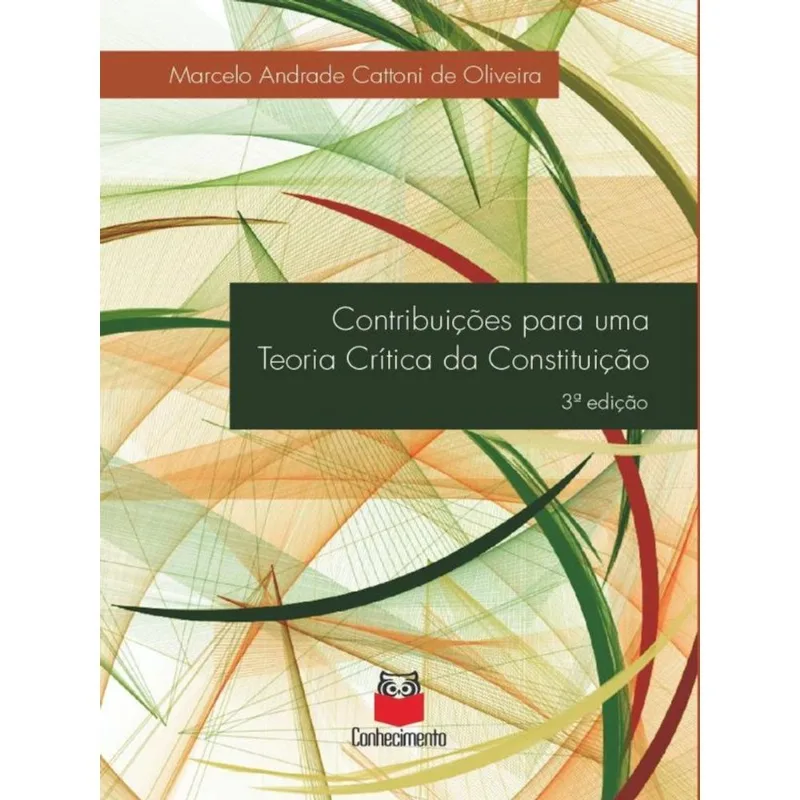CONTRIBUIÇÕES PARA UMA TEORIA CRÍTICA DA CONSTITUIÇÃO - 2023