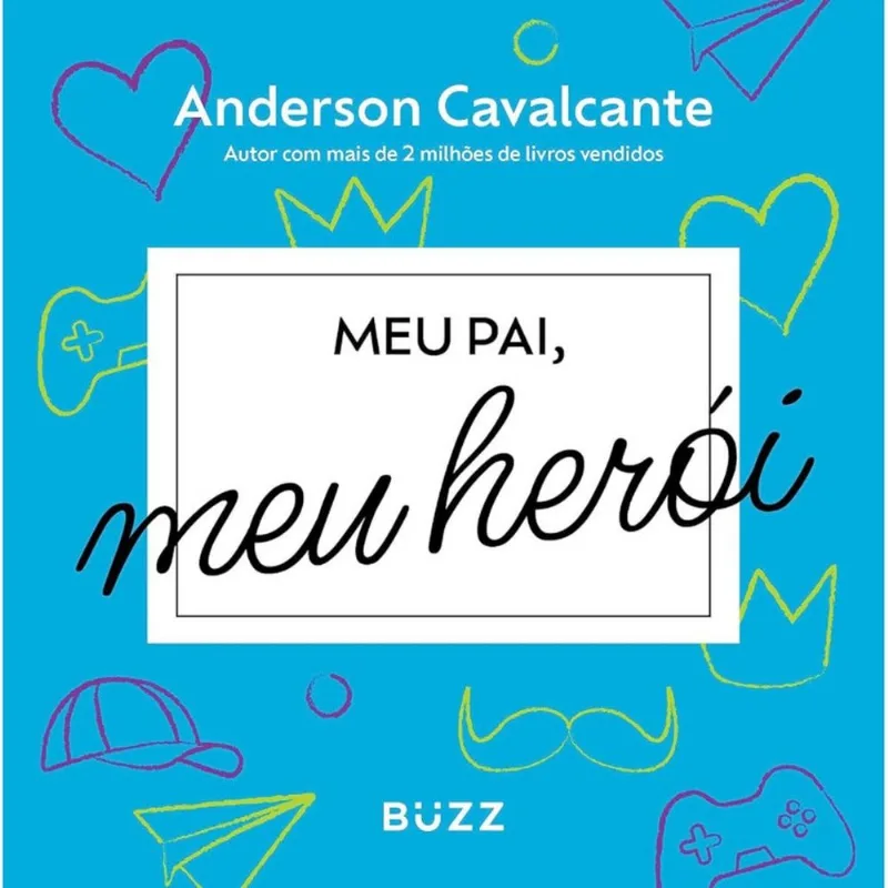 Livro Meu Pai, Meu Herói - BUZZ Editora (MP)