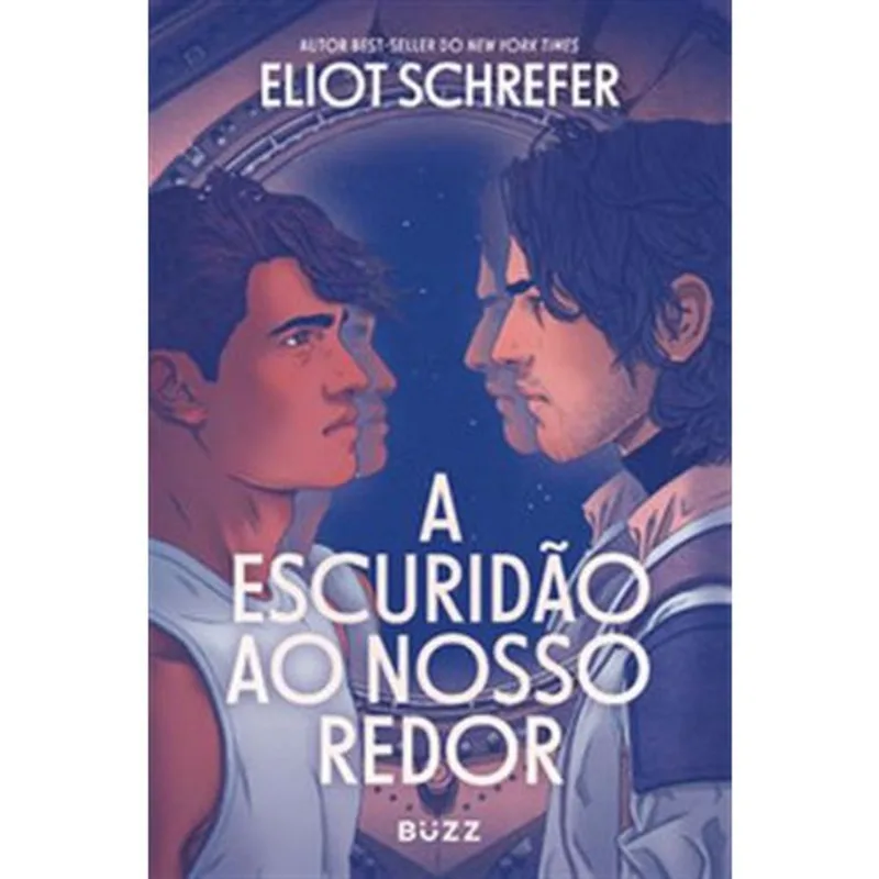 Livro A Escuridão Ao Nosso Redor Buzz Editora (MP)