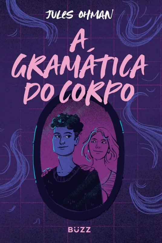 A Gramática Do Corpo - LC - Livros