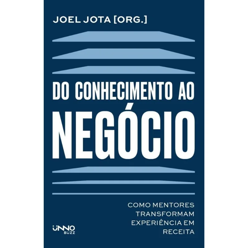 Do Conhecimento Ao Negócio