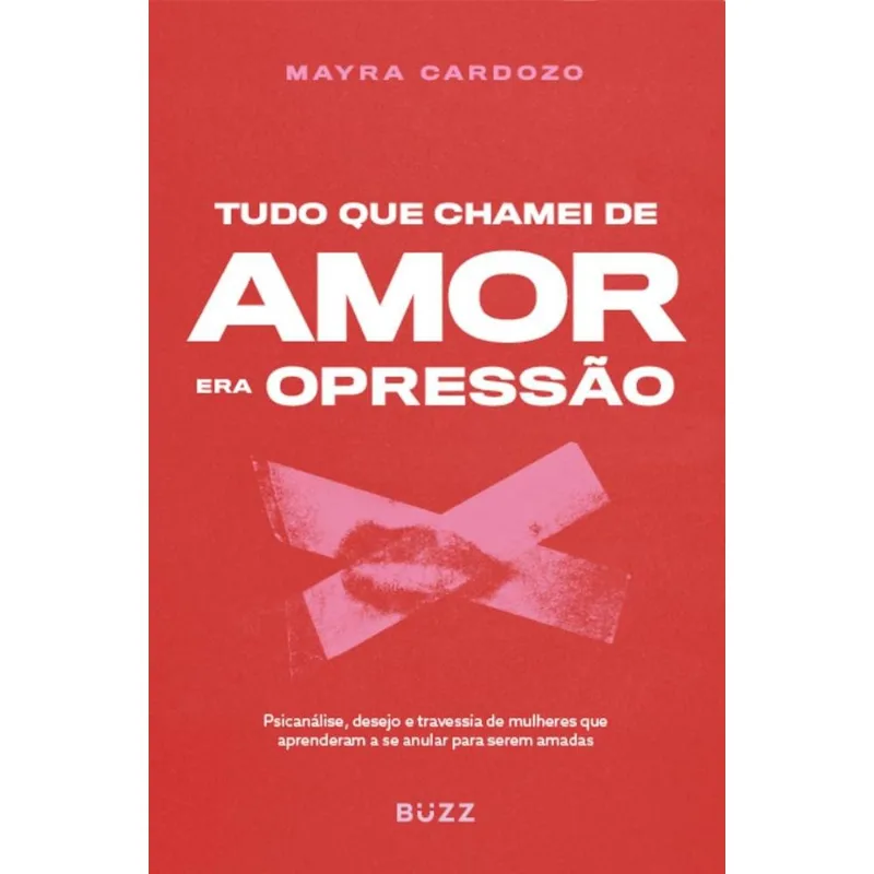 Tudo Que Chamei De Amor Era Opressão