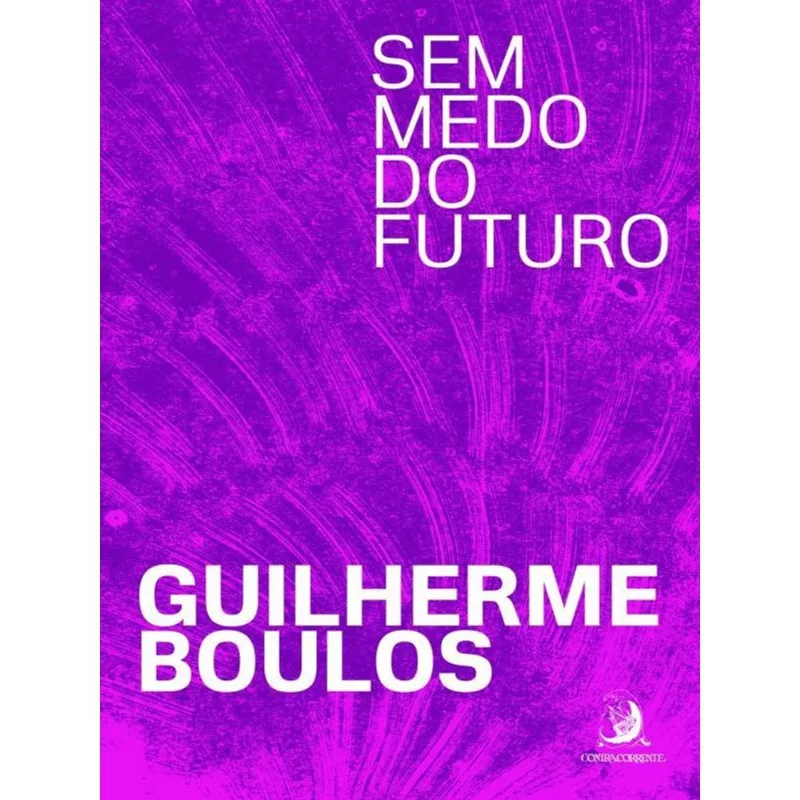 SEM MEDO DO FUTURO