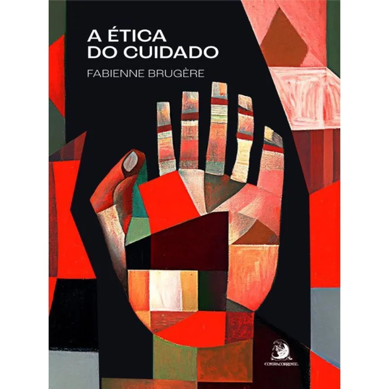 A ÉTICA DO CUIDADO