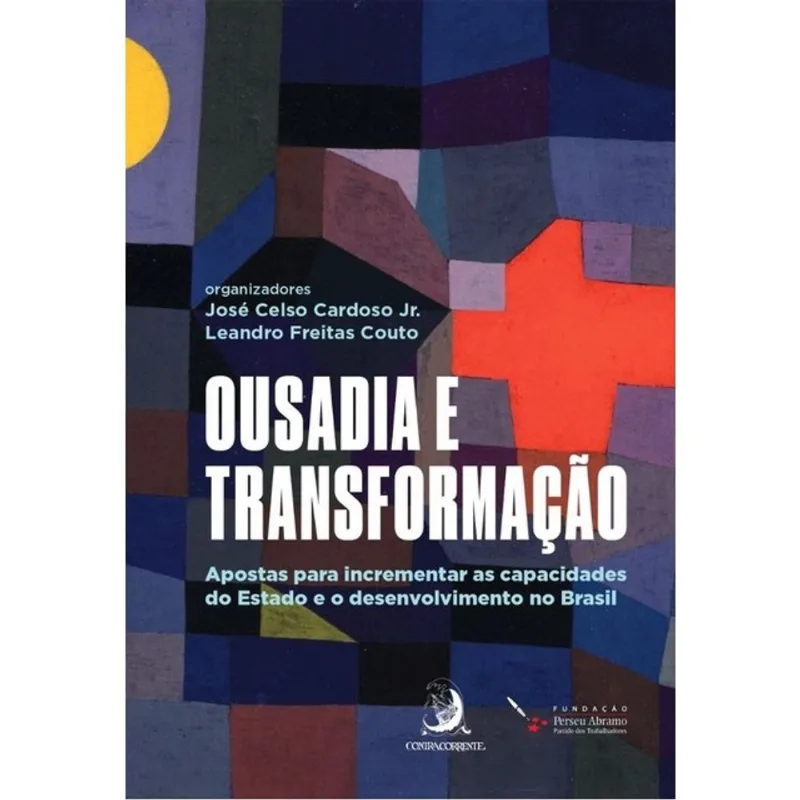 OUSADIA E TRANSFORMAÇÃO