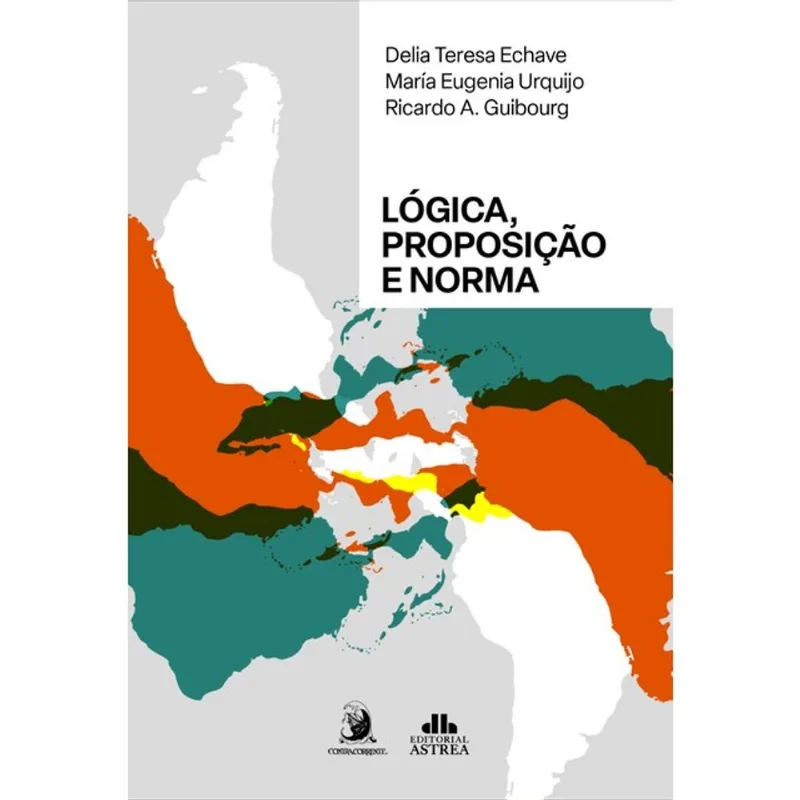 LÓGICA, PROPOSIÇÃO E NORMA