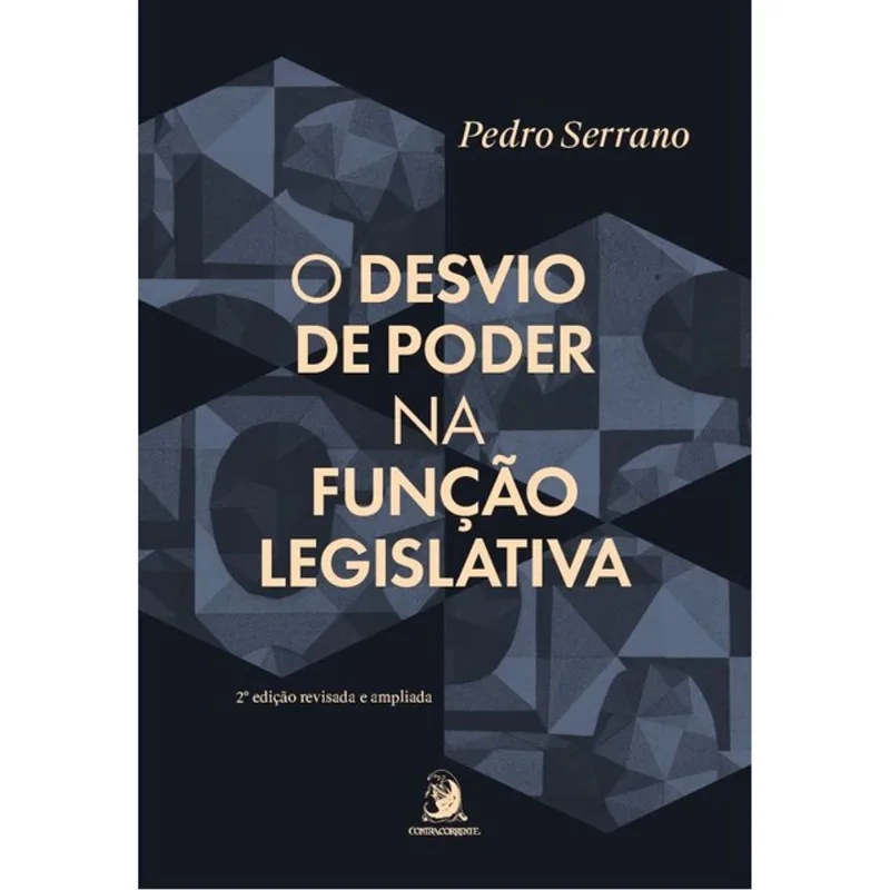 O DESVIO DE PODER NA FUNÇÃO LEGISLATIVA