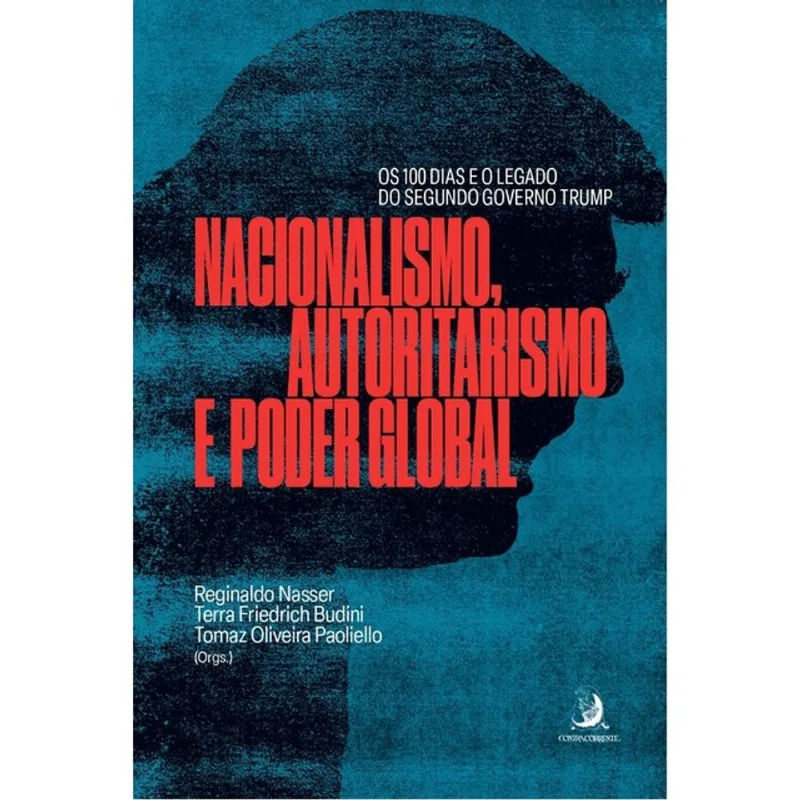 NACIONALISMO, AUTORITARISMO E PODER GLOBAL: OS 100 DIAS E O LEGADO DO SEGUNDO GOVERNO TRUMP