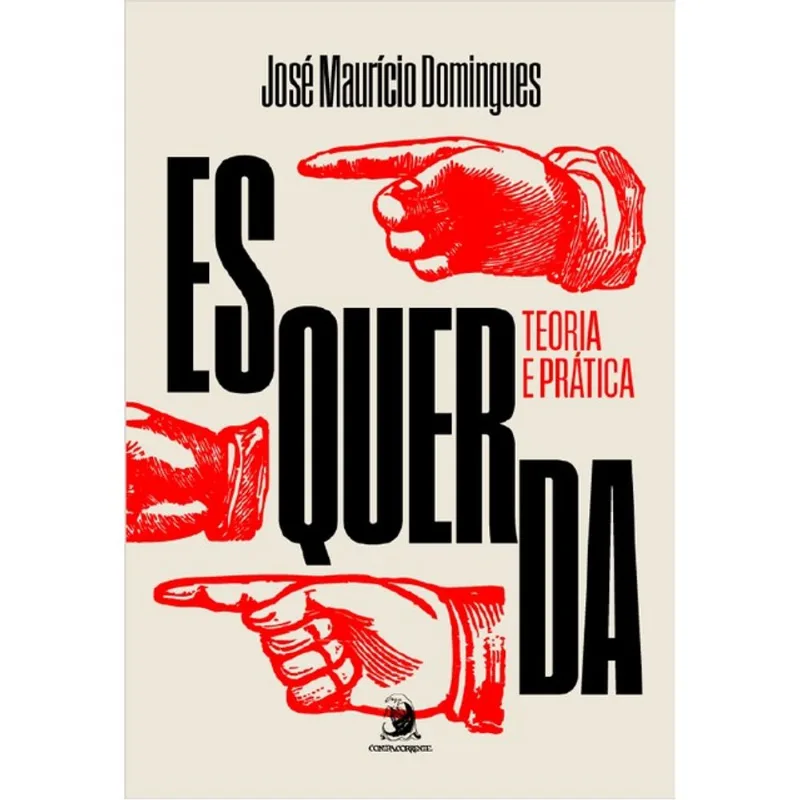 ESQUERDA: TEORIA E PRÁTICA