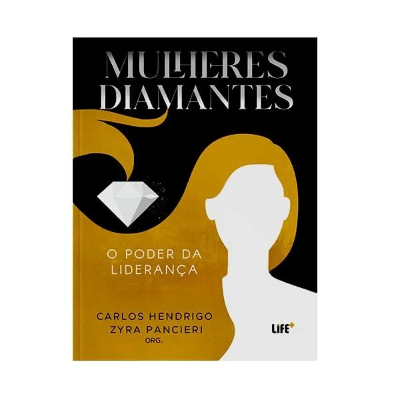 MULHERES DIAMANTES - O PODER DA LIDERANÇA
