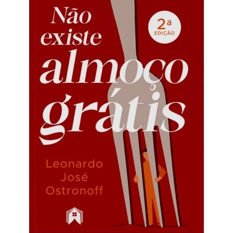 NÃO EXISTE ALMOÇO GRÁTIS