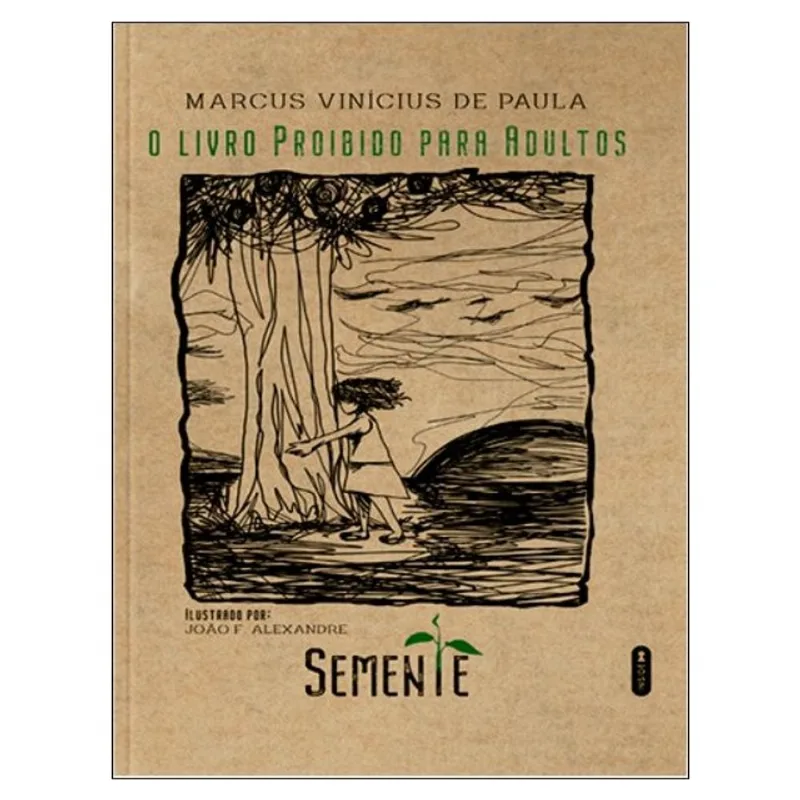 O LIVRO PROIBIDO PARA ADULTOS – SEMENTE
