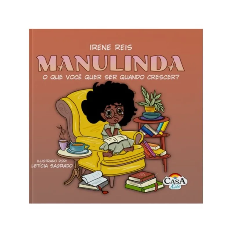 MANULINDA, O QUE VOCÊ VAI SER QUANDO CRESCER?