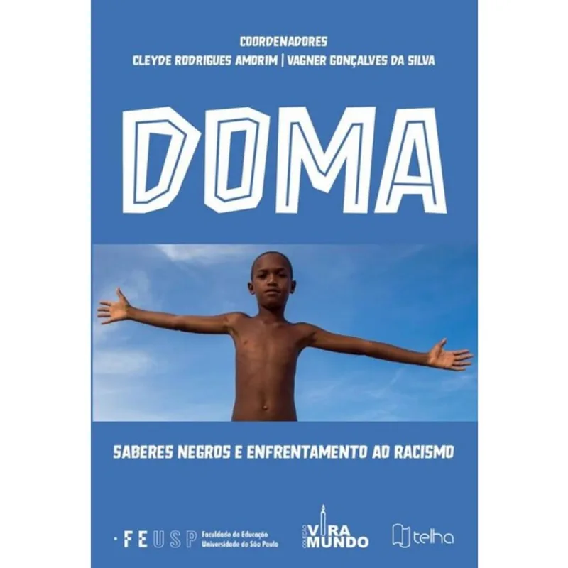 DOMA - SABERES NEGROS E ENFRENTAMENTO AO RACISMO