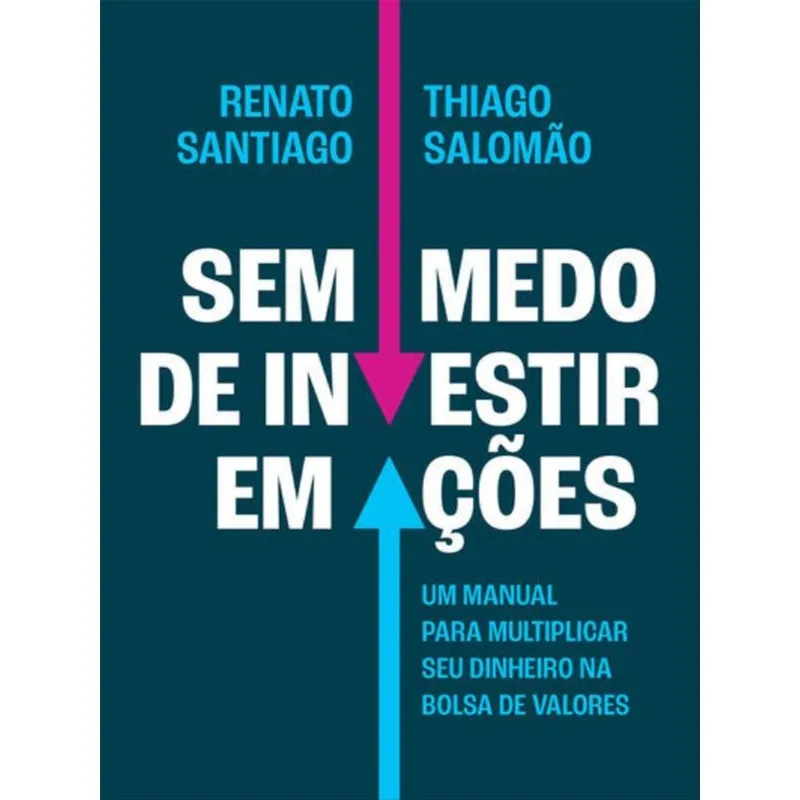 SEM MEDO DE INVESTIR EM AÇÕES