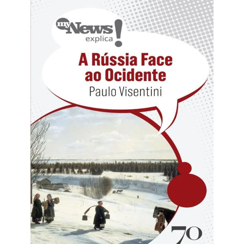 MYNEWS EXPLICA - A RÚSSIA FACE AO OCIDENTE