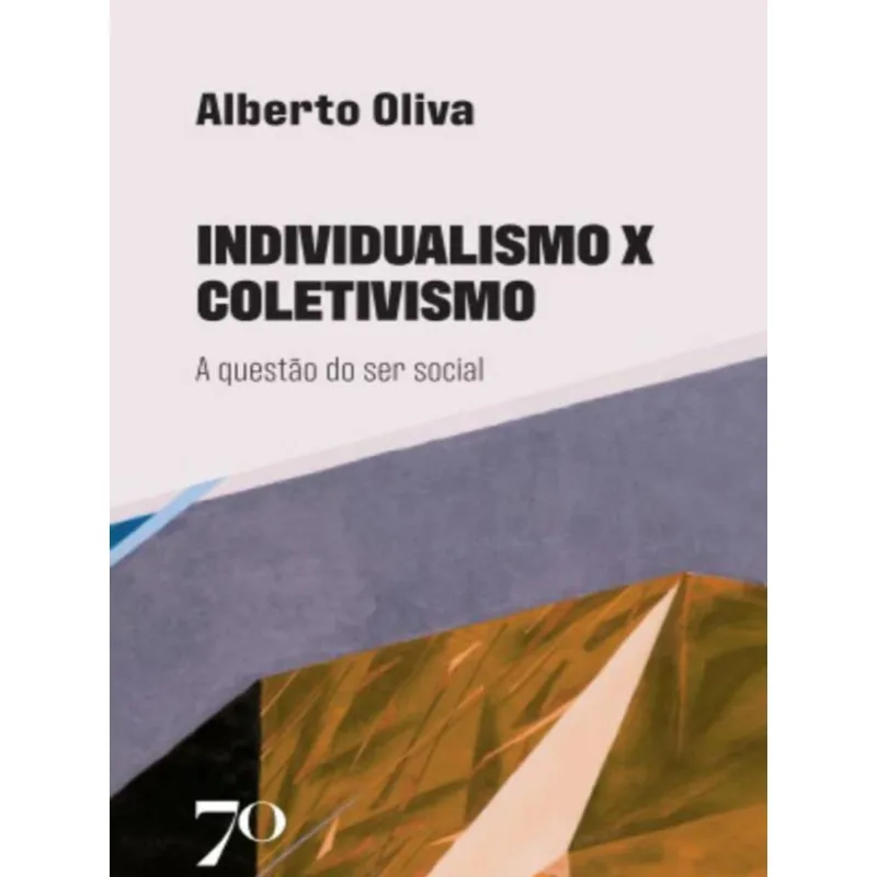 INDIVIDUALISMO X COLETIVISMO