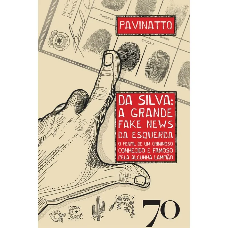 Da Silva: A Grande Fake News Da Esquerda