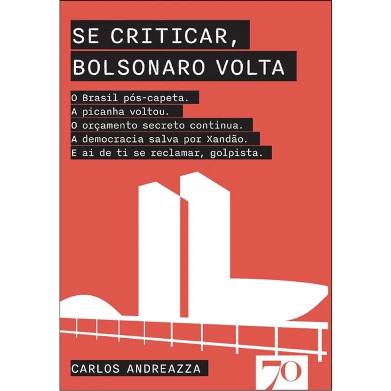 SE CRITICAR, BOLSONARO VOLTA