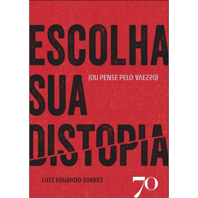 ESCOLHA SUA DISTOPIA