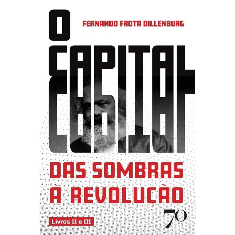 O Capital - Livros Ii E Iii