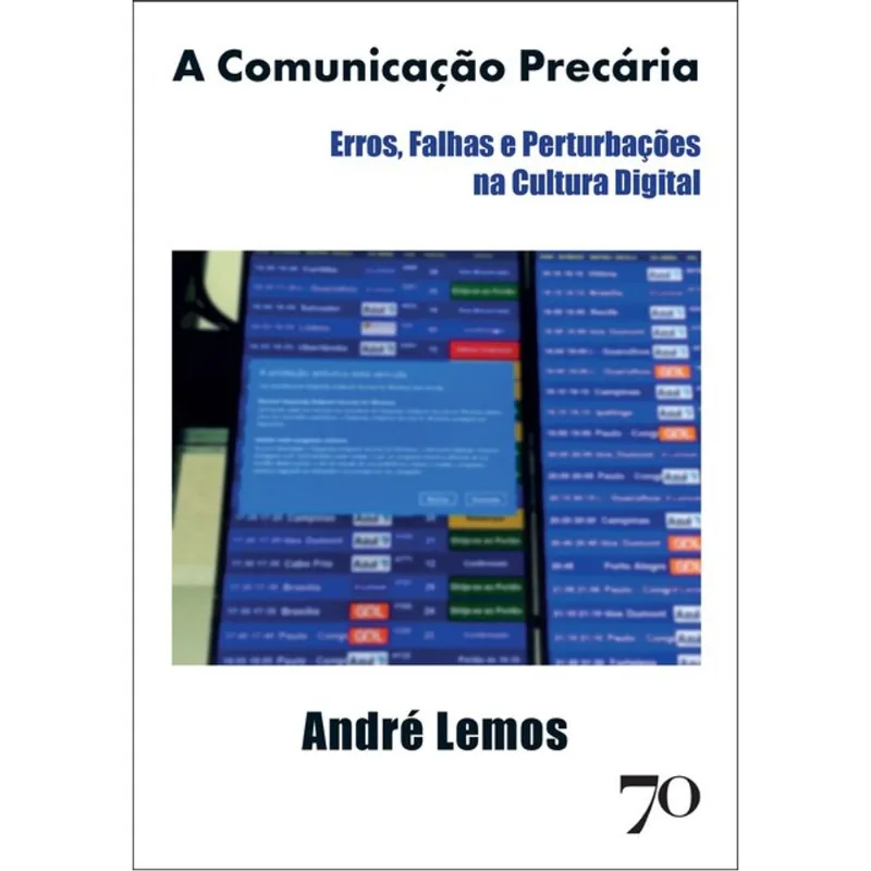 A COMUNICAÇÃO PRECÁRIA