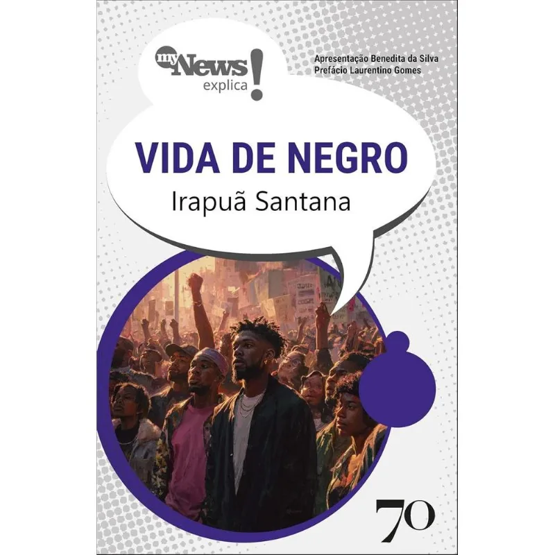 Mynews Explica - Vida De Negro