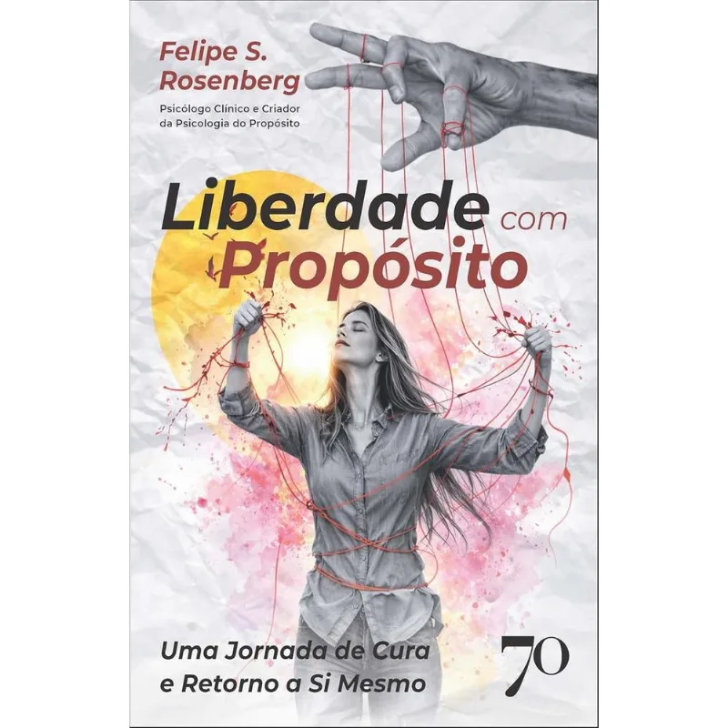 Liberdade Com Propósito