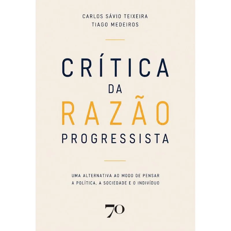 Crítica Da Razão Progressista