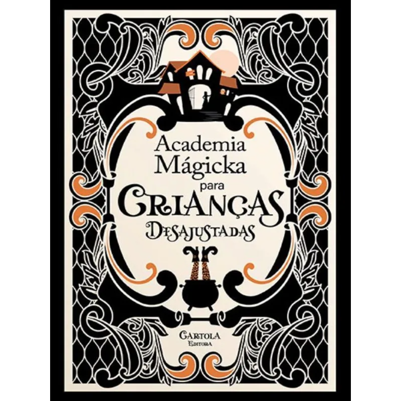 ACADEMIA MÁGICKA PARA CRIANÇAS DESAJUSTADAS