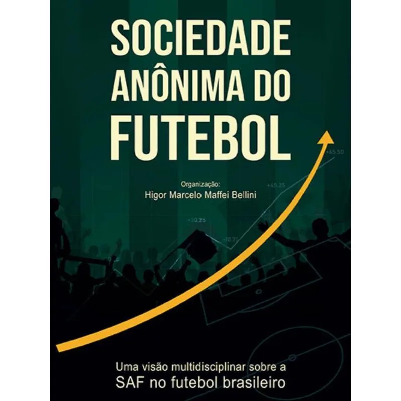 SOCIEDADE ANÔNIMA DO FUTEBOL