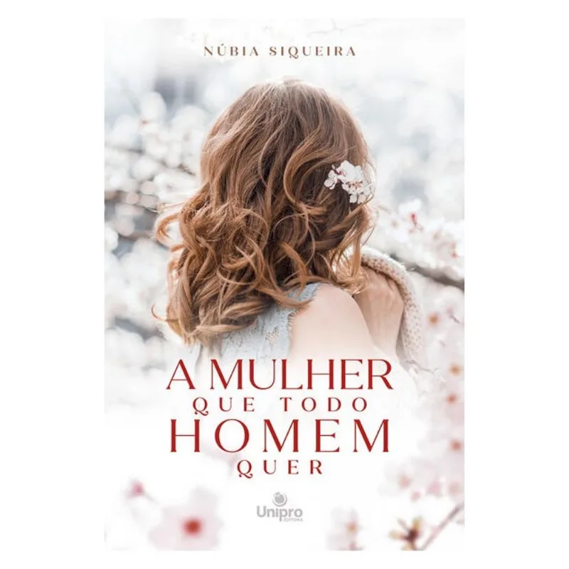 A MULHER QUE TODO HOMEM QUER