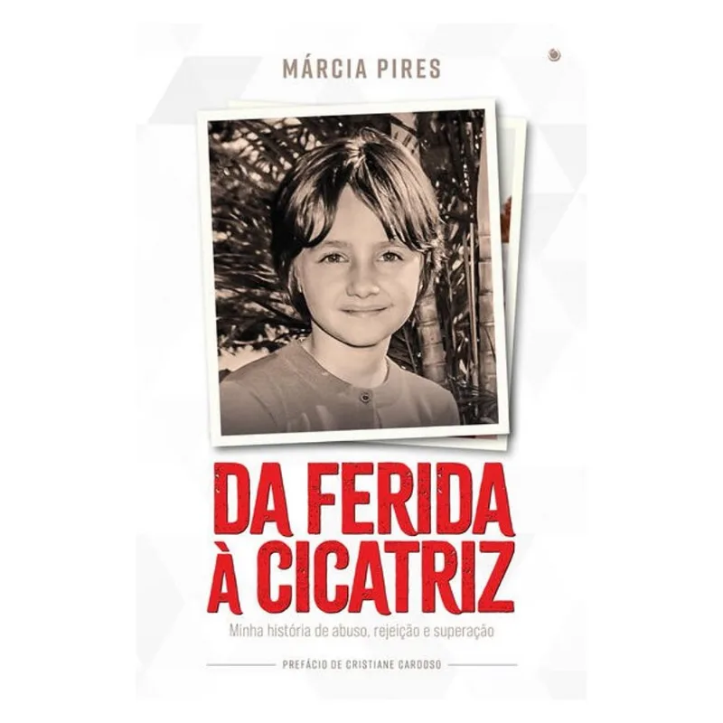 DA FERIDA À CICATRIZ