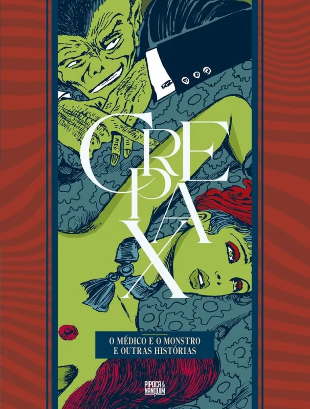 Coleção Crepax - O Médico E O Monstro E Outras Histórias - LC - Livros