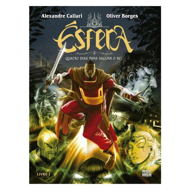 ÉSFERA: QUATRO DIAS PARA SALVAR O REI (LIVRO 1 DE 2)