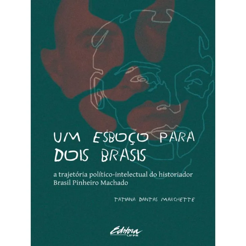 UM ESBOÇO PARA DOIS BRASIS - VOL. 1