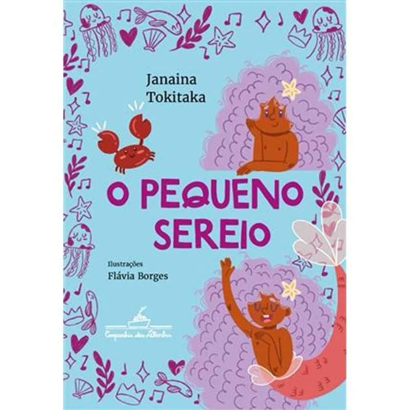 Livro O Pequeno Sereio Companhia Das Letrinhas (MP)