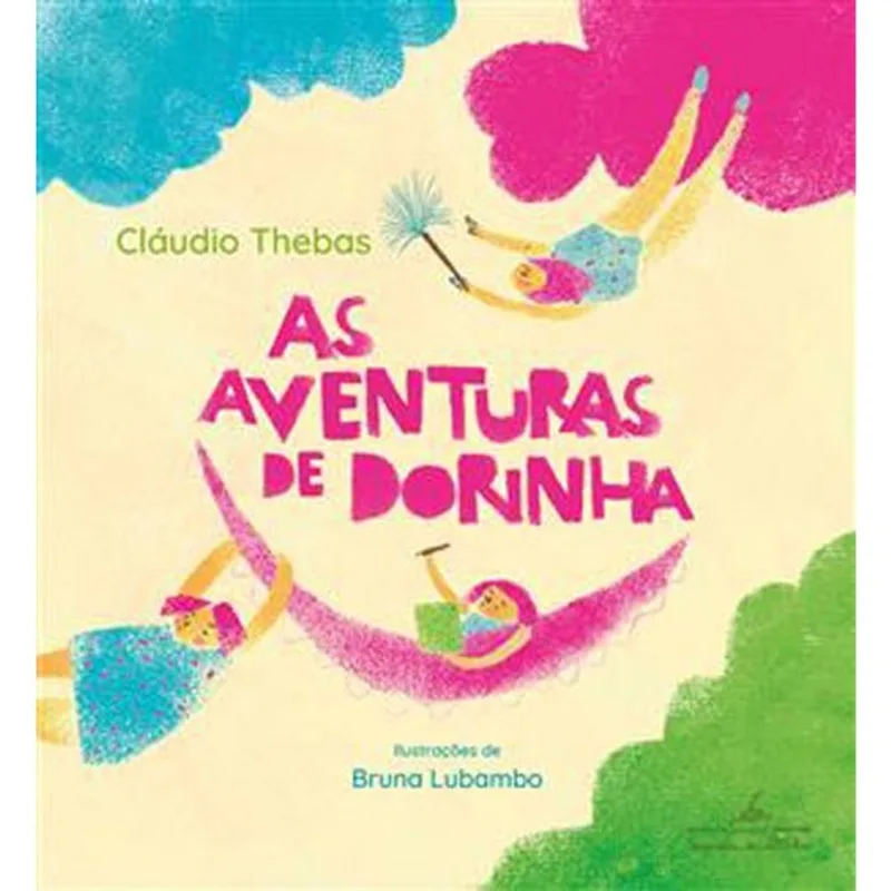 Livro As Aventuras De Dorinha Companhia Das Letrinhas (MP)
