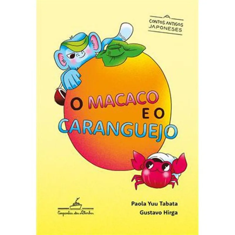 Livro O Macaco E O Caranguejo Companhia Das Letrinhas (MP)