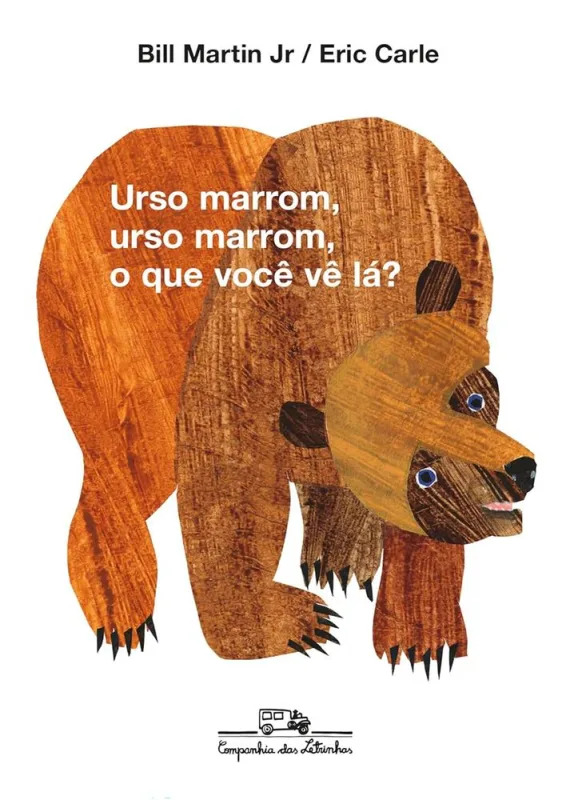 Urso Marrom, Urso Marrom, O Que Você Vê Lá? - LC - Livros