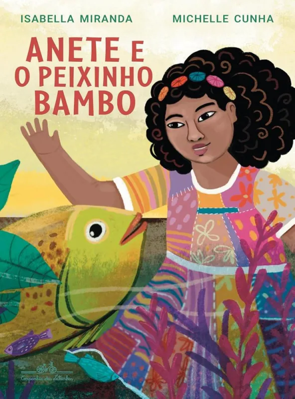 Anete E O Peixinho Bambo - LC - Livros