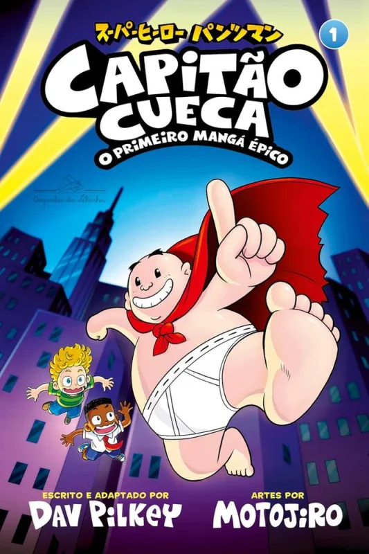 Capitão Cueca: O Primeiro Mangá Épico - LC - Livros
