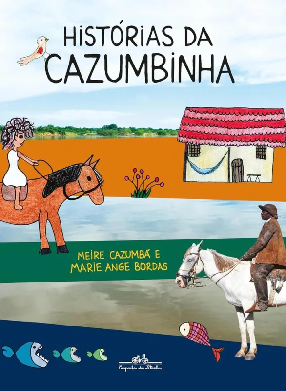 Histórias Da Cazumbinha - Edição Revista E Atualizada - LC