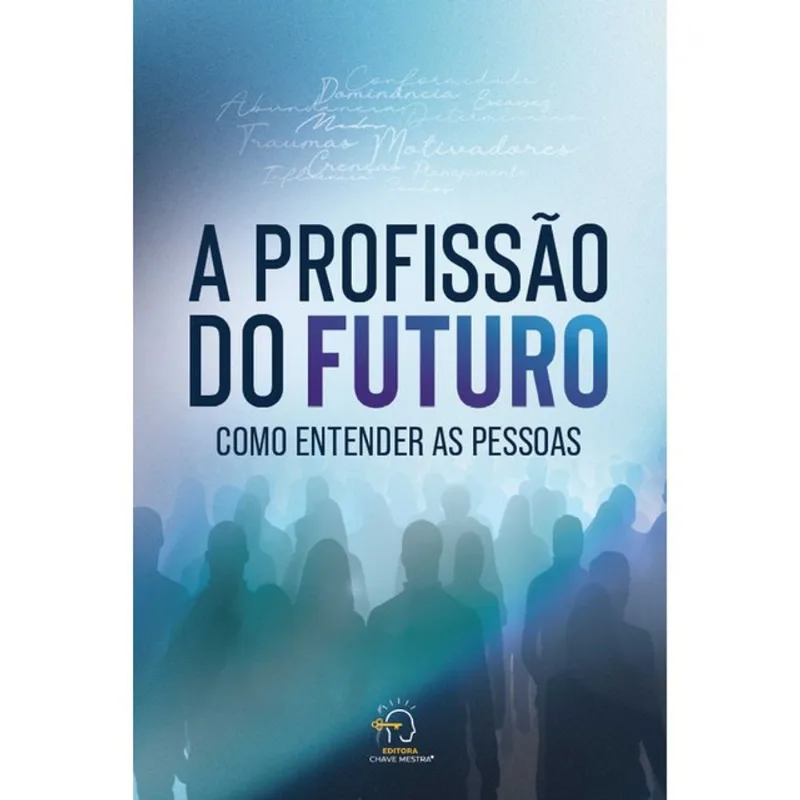 A PROFISSÃO DO FUTURO