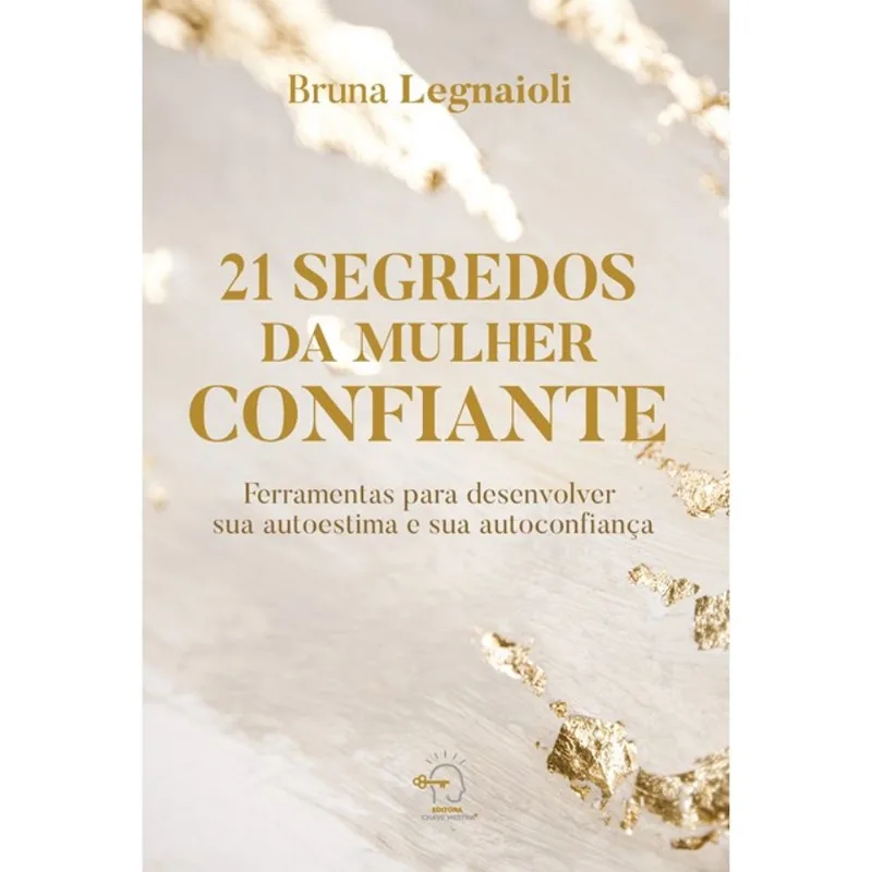 21 SEGREDOS DA MULHER CONFIANTE